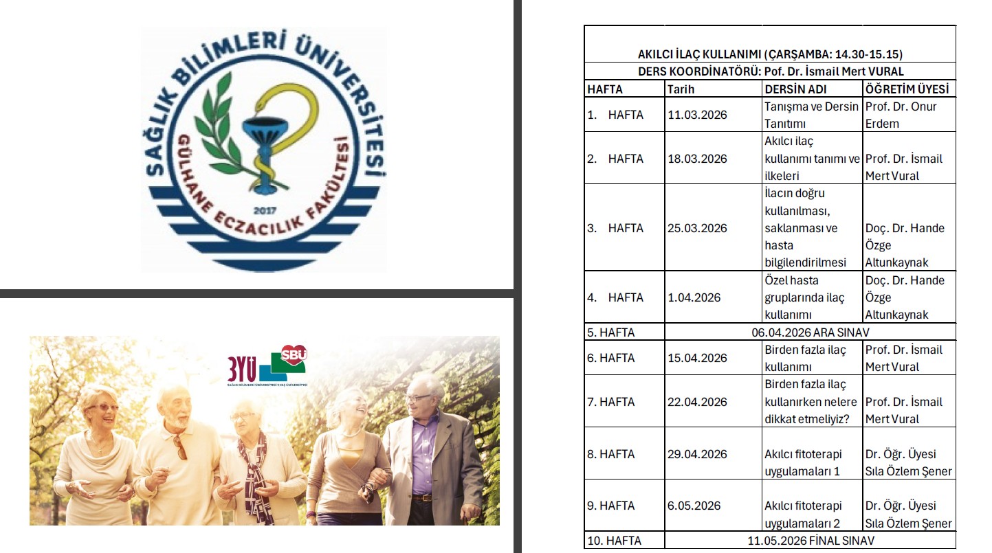 Sağlık Bilimleri Üniversitesi 3.Yaş Üniversitemizde Kayıtlı Öğrencilere Akılcı İlaç Kullanımı Dersi