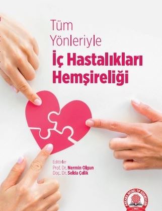 Tüm Yönleriyle İç Hastalıkları Hemşireliği