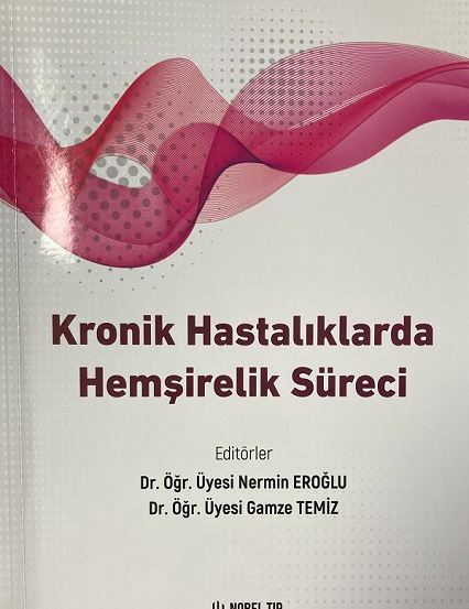 Kronik Hastalıklarda Hemşirelik Süreci