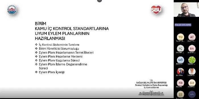 Birim Kamu İç Kontrol Standartlarına Uyum Eylem Planlarının Hazırlanmasına Yönelik Çevrim İçi Rehberlik ve Koordinasyon Toplantısı