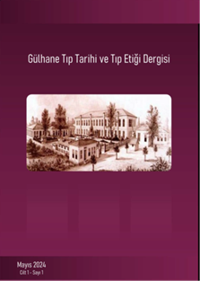 Gülhane Tıp Tarihi ve Tıp Etiği Dergisi