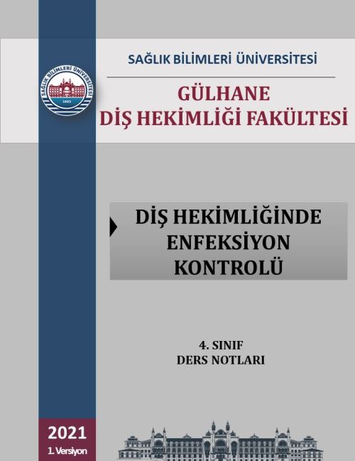 DİŞ HEKİMLİĞİNDE ENFEKSİYON KONTROLÜ