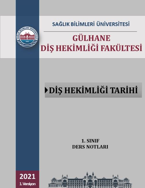 DİŞ HEKİMLİĞİ TARİHİ