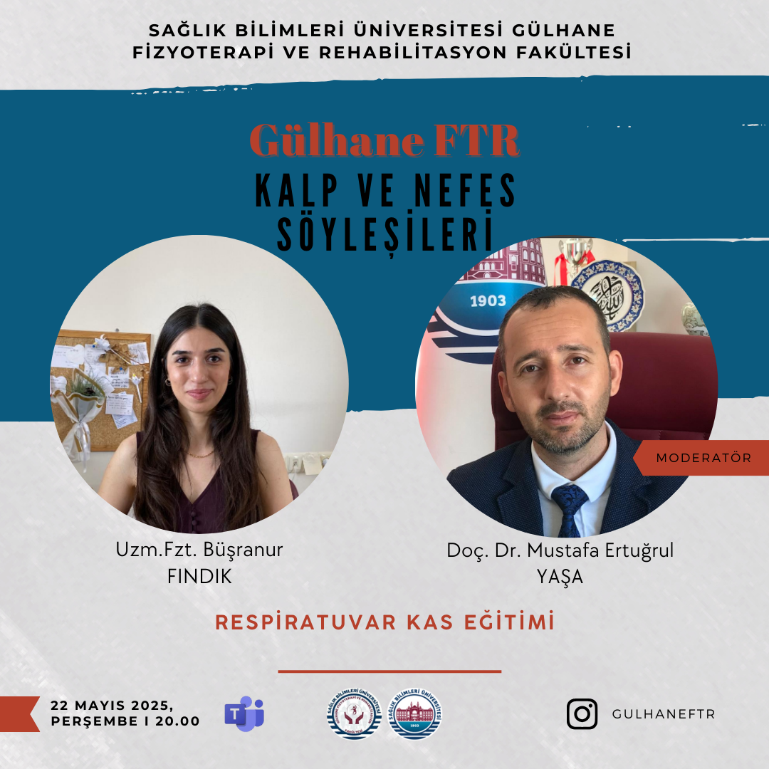 Gülhane Kalp ve Nefes Söyleşileri Respiratuvar Kas Eğitimi
