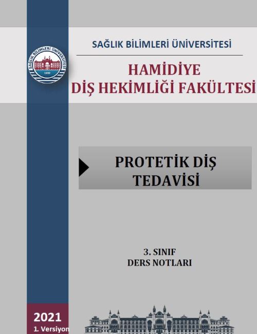 Protetik Diş Tedavisi 3. Sınıf Ders Notları