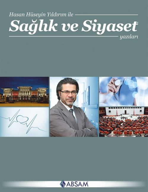 Hasan Hüseyin Yıldırım ile Sağlık ve Siyaset Yazıları