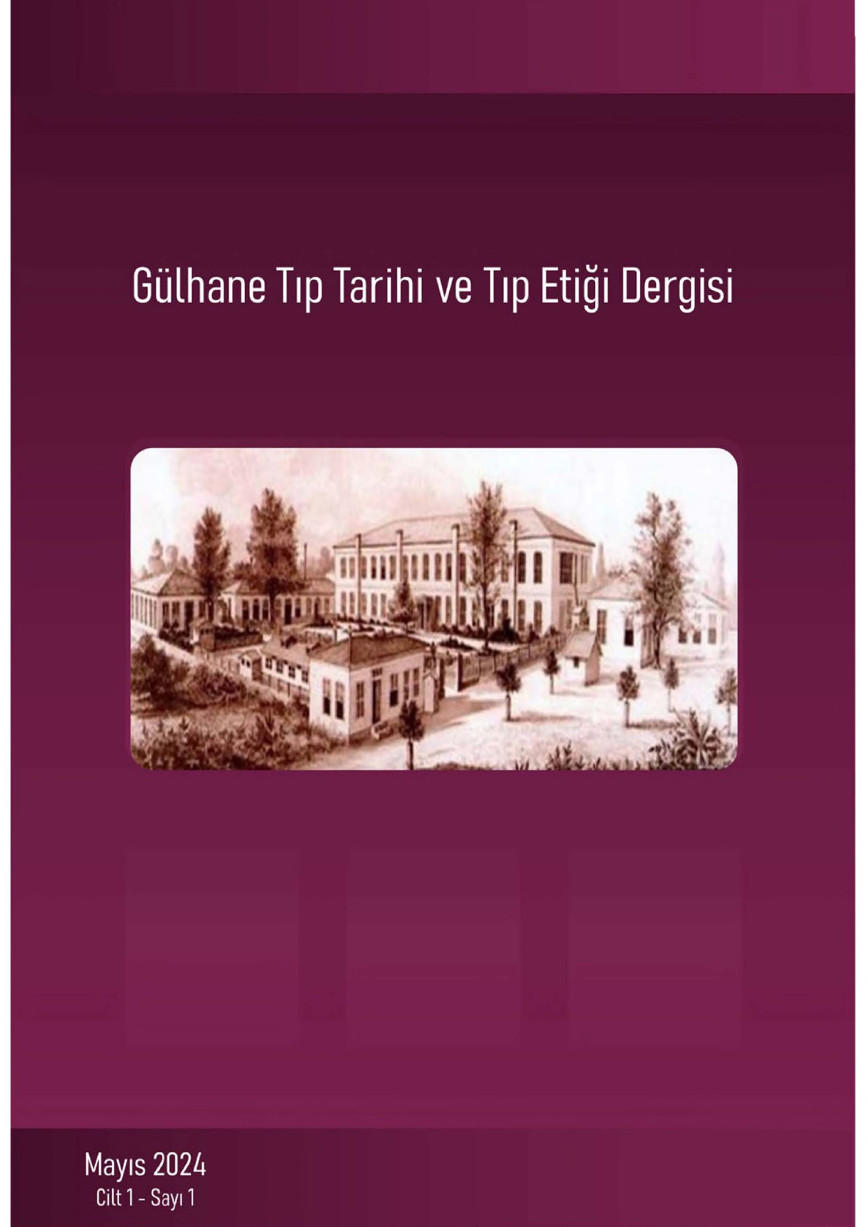 Gülhane Tıp Tarihi ve Tıp Etiği Dergisi