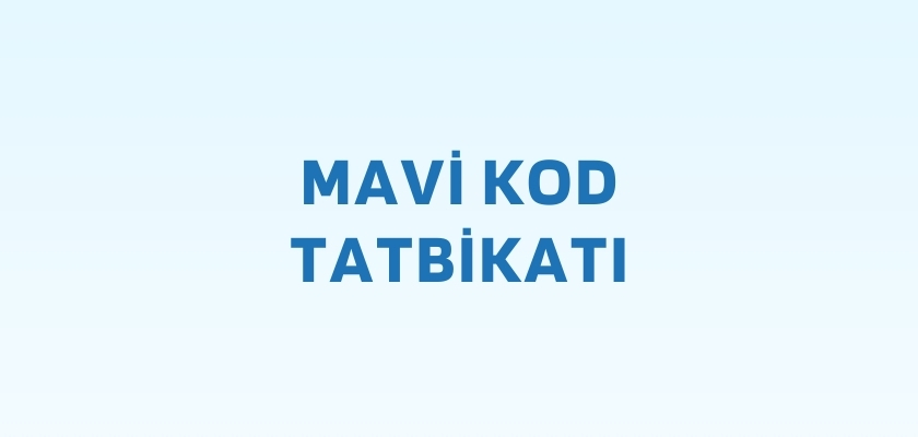 Mavi Kod Tatbikatı